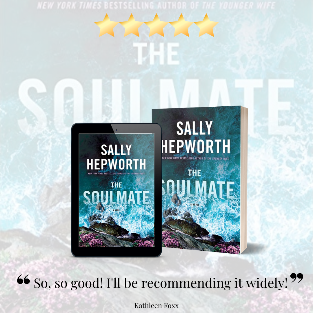 Book Review THE SOULMATE by Sally Hepworth Kathleen Foxx Author